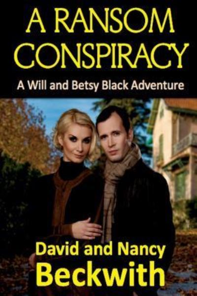 Cover for David Beckwith · A Ransom Conspiracy (Paperback Book) (2018)