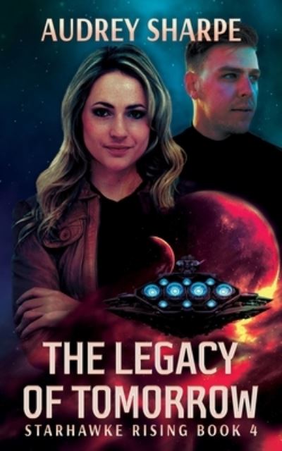 Cover for Audrey Sharpe · The Legacy of Tomorrow (Paperback Book) (2020)