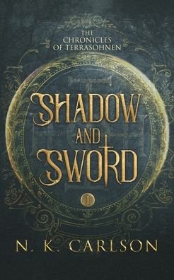 Cover for N K Carlson · Shadow and Sword (Paperback Book) (2022)