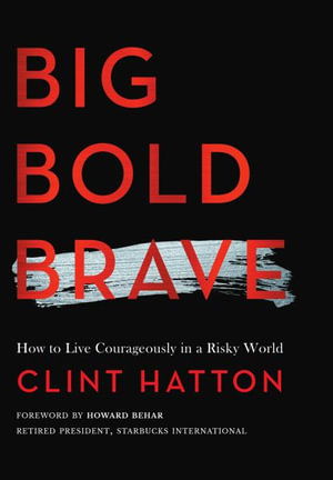 Cover for Clint Hatton · Big Bold Brave (Book) (2022)