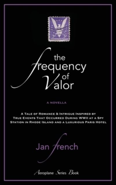 Cover for Jan French · Frequency of Valor (Book) (2023)