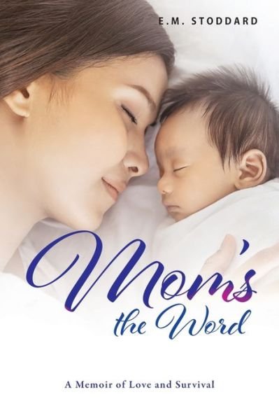 E. M. Stoddard · Mom's the Word (Bok) (2022)