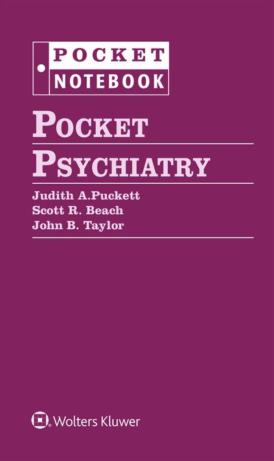 Pocket Psychiatry - Pocket Notebook Series - John B. Taylor - Kirjat - Wolters Kluwer Health - 9781975117931 - perjantai 24. toukokuuta 2019