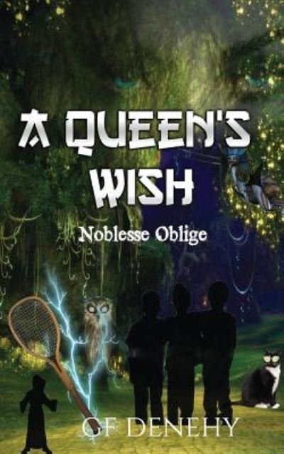 Cover for Gf Denehy · A Queen's Wish - Noblesse Oblige (Paperback Bog) (2017)