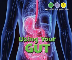 Cover for Kathy Furgang · Using Your Gut (Paperback Book) (2019)