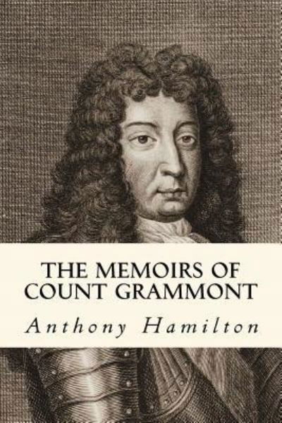 Cover for Anthony Hamilton · The Memoirs of Count Grammont (Pocketbok) (2017)