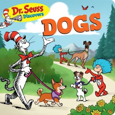 Cover for Dr. Seuss · Dr. Seuss Discovers: Dogs (Board book) (2023)