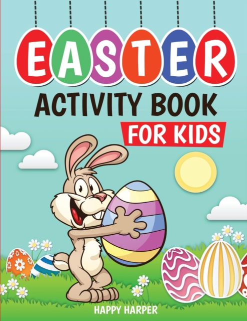 Easter Activity Book - Harper Hall - Kirjat - Cbab Press - 9781989543931 - lauantai 11. tammikuuta 2020