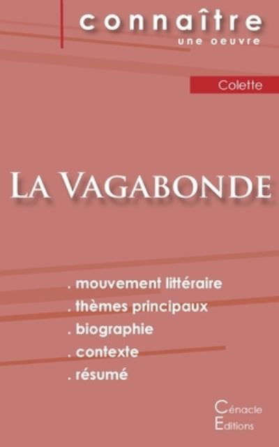 Fiche de lecture La Vagabonde de Colette (Analyse litteraire de reference et resume complet) - Colette - Livros - Les Éditions du Cénacle - 9782367889931 - 6 de maio de 2019