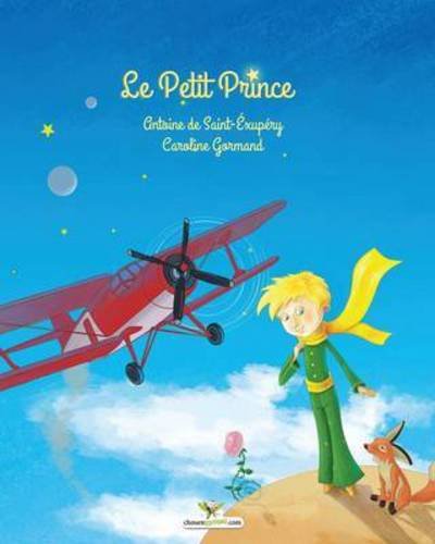 Cover for Antoine De Saint-exupery · Le Petit Prince (Paperback Bog) (2016)