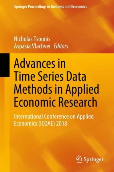 Cover for Advances in Time Series Data Methods in Applied Economic Research: International Conference on Applied Economics (ICOAE) 2018 - Springer Proceedings in Business and Economics (Hardcover Book) [1st ed. 2018 edition] (2018)
