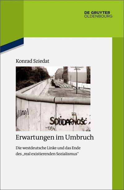 Cover for Konrad Sziedat · Erwartungen im Umbruch - Quellen Und Darstellungen Zur Zeitgeschichte (Paperback Book) (2021)