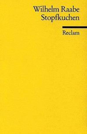 Cover for Wilhelm Raabe · Reclam UB 09393 Raabe.Stopfkuchen (Book)