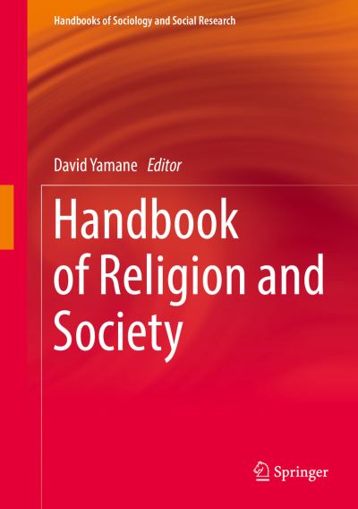 Cover for David Yamane · Handbook of Religion and Society - Handbooks of Sociology and Social Research (Hardcover Book) [1st ed. 2016 edition] (2016)