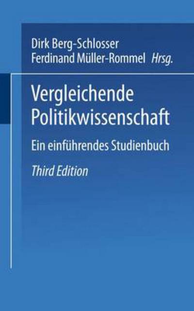 Cover for Dirk Berg-schlosser · Vergleichende Politikwissenschaft: Ein Einfuhrendes Studienhandbuch - Universitatstaschenbucher (Paperback Book) [3rd 3. Aufl. 1997. Softcover Reprint of the Origin edition] (2013)