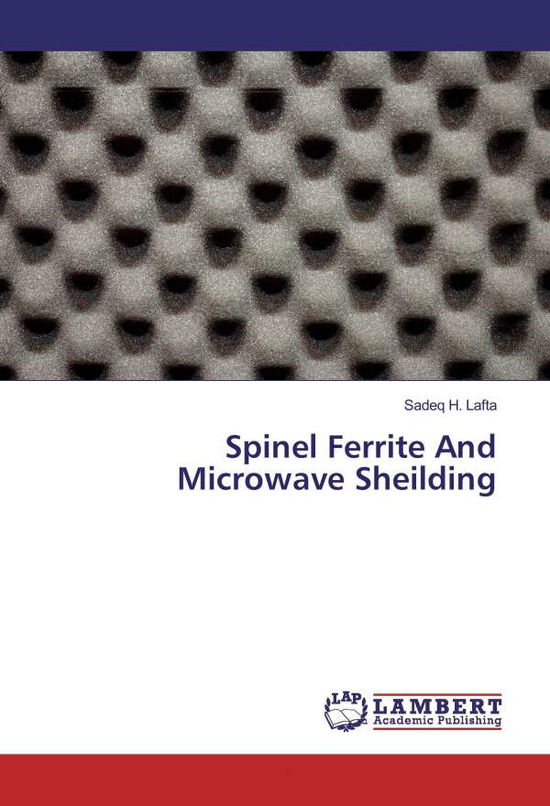 Cover for Lafta · Spinel Ferrite And Microwave Shei (Book)