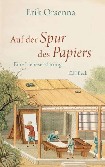 Cover for Orsenna · Auf der Spur des Papiers (Book)