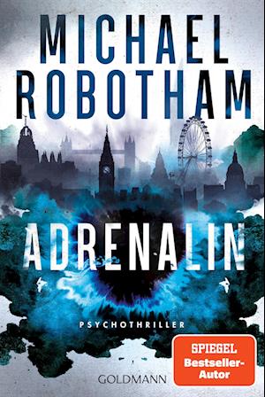 Cover for Michael Robotham · Adrenalin (Book) (2024)