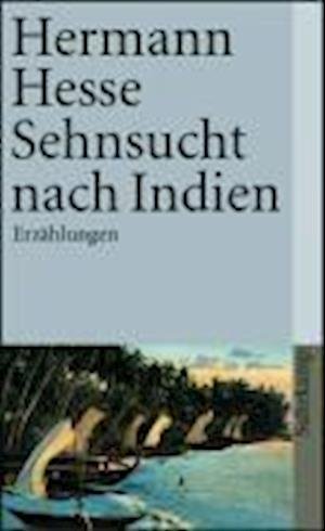 Cover for Hermann Hesse · Suhrk.TB.3793 Hesse.Sehnsucht na.Indien (Bog)