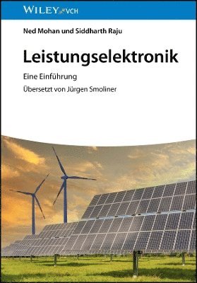 Cover for Mohan, Ned (University of Minnesota, Minneapolis) · Leistungselektronik: Eine Einfuhrung (Paperback Book) (2025)
