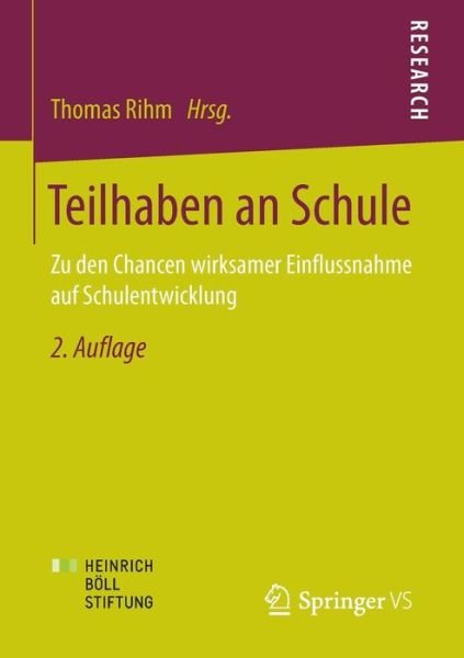 Cover for Thomas Rihm · Teilhaben an Schule: Zu Den Chancen Wirksamer Einflussnahme Auf Schulentwicklung (Taschenbuch) [2nd 2., Erw. Aufl. 2014 edition] (2014)