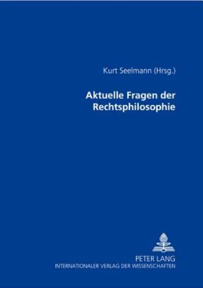 Cover for Aktuelle Fragen Der Rechtsphilosophie (Paperback Book) (2000)