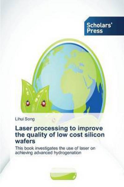 Cover for Song · Laser processing to improve the qu (Book) (2015)