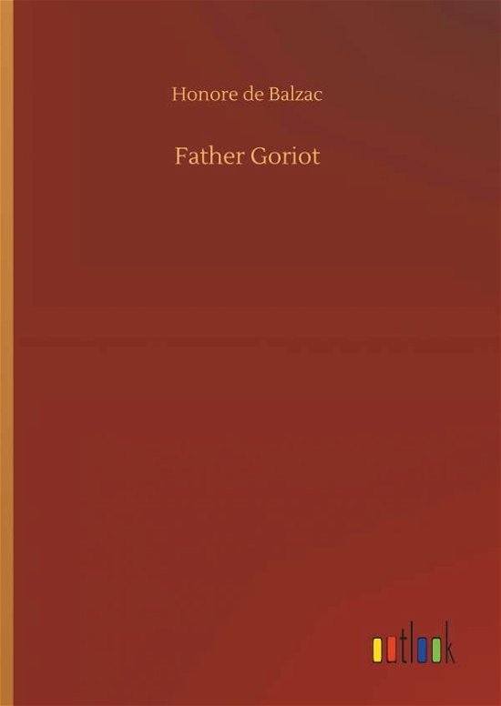 Cover for Balzac · Father Goriot (Book) (2019)