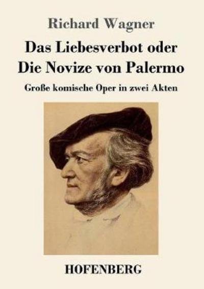 Cover for Wagner · Das Liebesverbot oder Die Novize (Book) (2017)