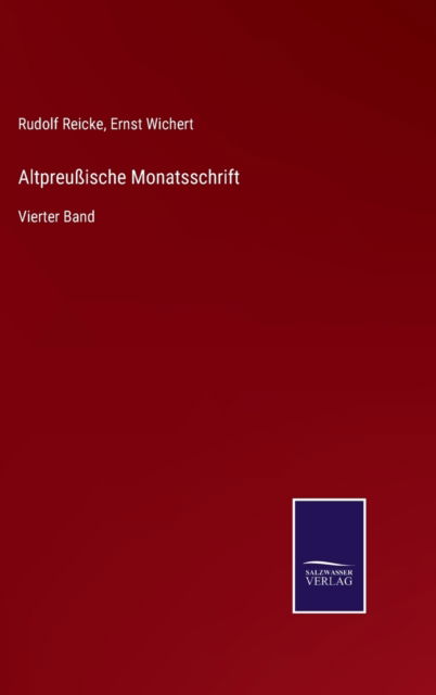 Cover for Ernst Wichert · Altpreussische Monatsschrift (Inbunden Bok) (2021)