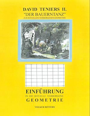 Cover for Volker Ritters · David Teniers II &quot; Der Bauerntanz&quot;, gedeutet nach der rituellen verborgenen Geometrie (Paperback Book) (2021)