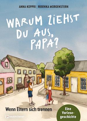 Cover for Anna Koppri · Warum ziehst du aus, Papa? (Book) (2024)