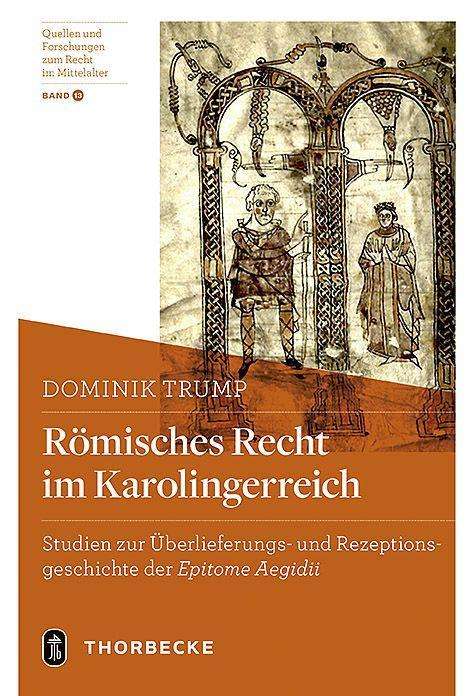 Cover for Trump · Römisches Recht im Karolingerreic (Book)