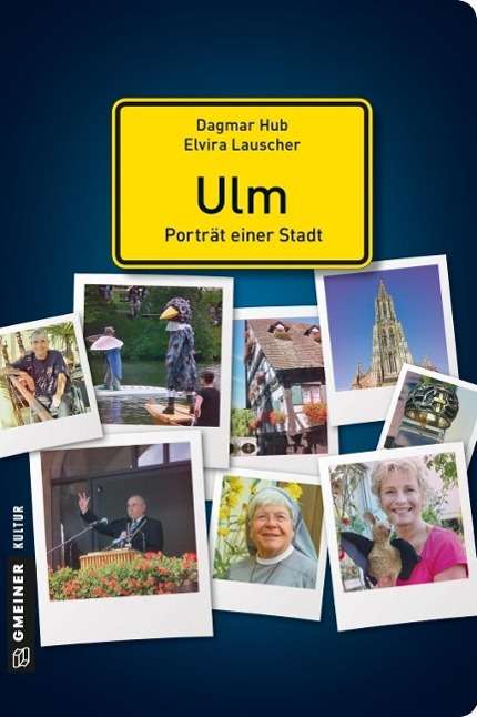 Cover for Hub · Ulm - Porträt einer Stadt (Book)