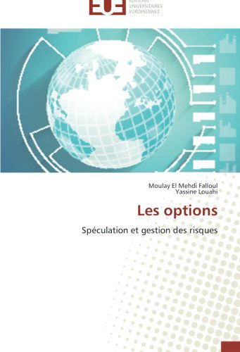 Cover for Yassine Louahi · Les Options: Spéculation et Gestion Des Risques (Paperback Book) [French edition] (2018)