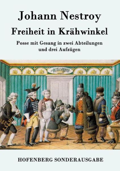 Cover for Johann Nestroy · Freiheit in Krahwinkel (Paperback Bog) (2015)