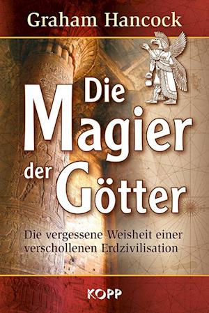 Cover for Graham Hancock · Die Magier der Götter (Buch) (2018)