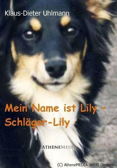 Mein Name ist Lily-Schläger Lil - Uhlmann - Książki -  - 9783869920931 - 