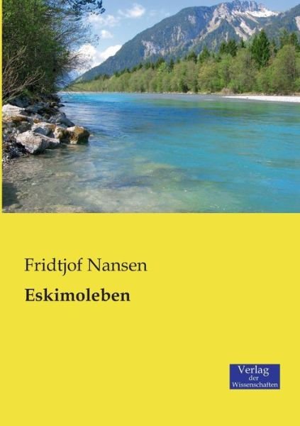 Cover for Dr Fridtjof Nansen · Eskimoleben (Paperback Book) [German edition] (2019)