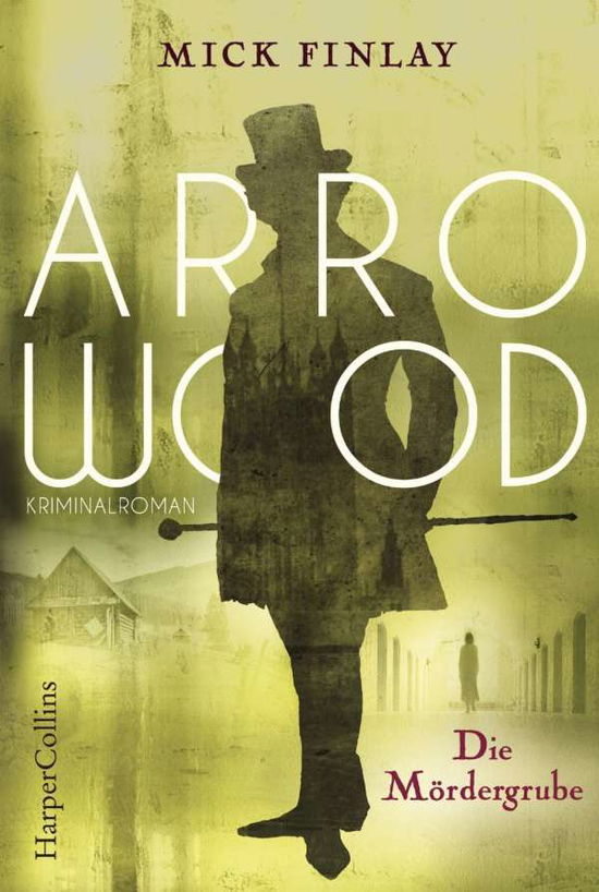 Cover for Finlay · Arrowood - Die Mördergrube (Book)