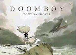 Cover for Tony Sandoval · Doomboy (Innbunden bok) (2022)