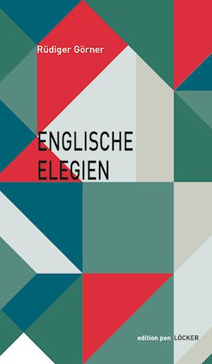 Cover for Rüdiger Görner · Englische Elegien (Bog) (2024)