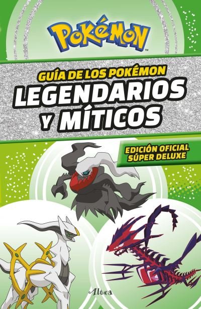 Cover for Varios Varios autores · Guía Pokémon : Legendarios y Míticos  / Pokémon (Book) (2023)