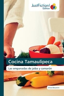 Cover for Decanini · Cocina Tamaulipeca (Book) (2020)