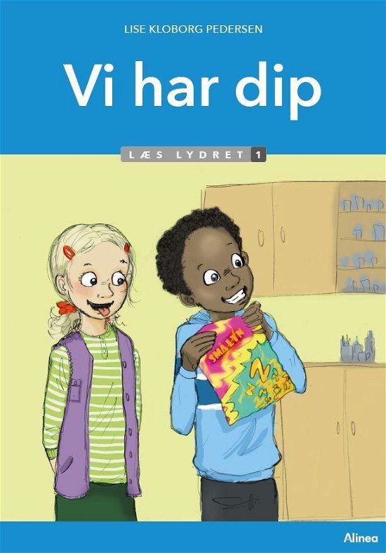 Cover for Lise Kloborg Pedersen · Læs lydret. Trin 1: Vi har dip, Læs Lydret 1 (Gebundesens Buch) [1. Ausgabe] (2022)
