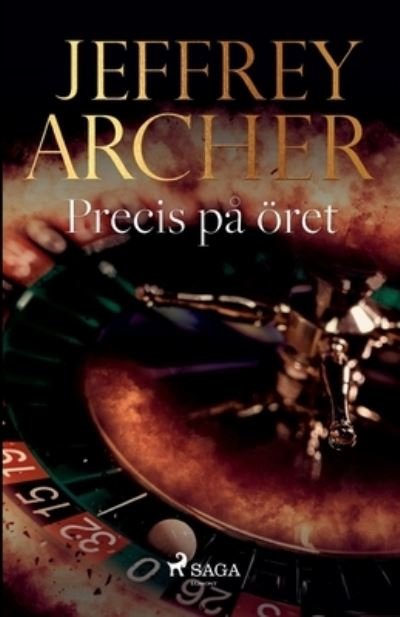 Cover for Jeffrey Archer · Precis pa oeret (Paperback Bog) (2021)