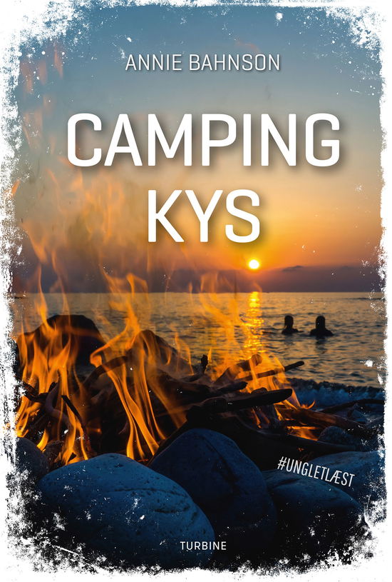 #UNGLETLÆST: Campingkys - Annie Bahnson - Bücher - Turbine forlaget - 9788740675931 - 15. Dezember 2021