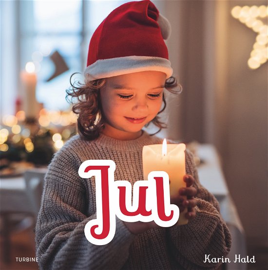 Cover for Karin Hald · Jul (Cardboard Book) [1º edição] (2024)