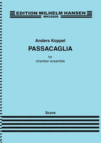 Cover for Anders Koppel · Passacaglia (Partituren) (2017)