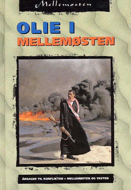 Cover for John King · Mellemøsten: Olie i Mellemøsten (Bound Book) [1st edition] (2006)